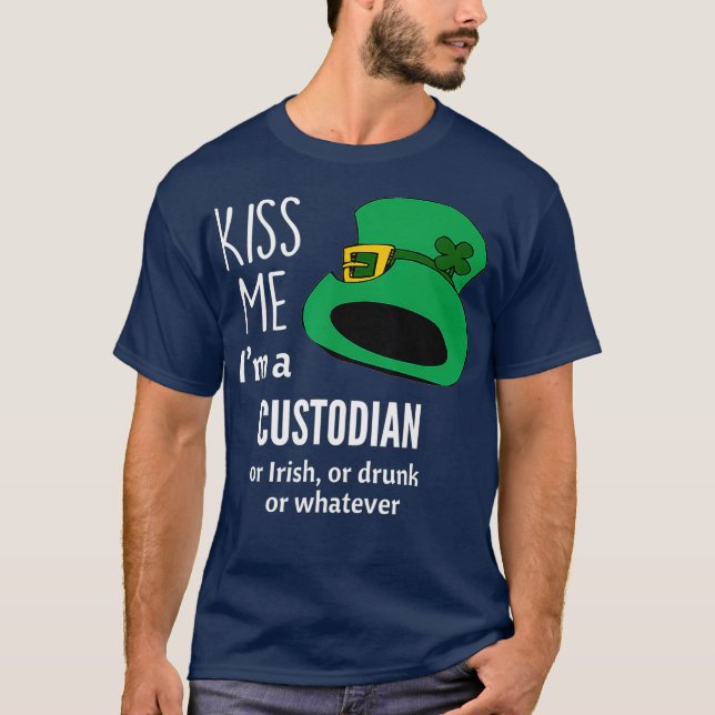 Camiseta Bésame a un custodio o irlandés o ebrio, o (Anverso)