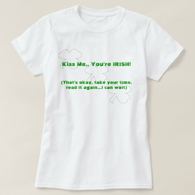 Camiseta ¡Bésame, eres irlandés! (doble cara) (Diseño del anverso)