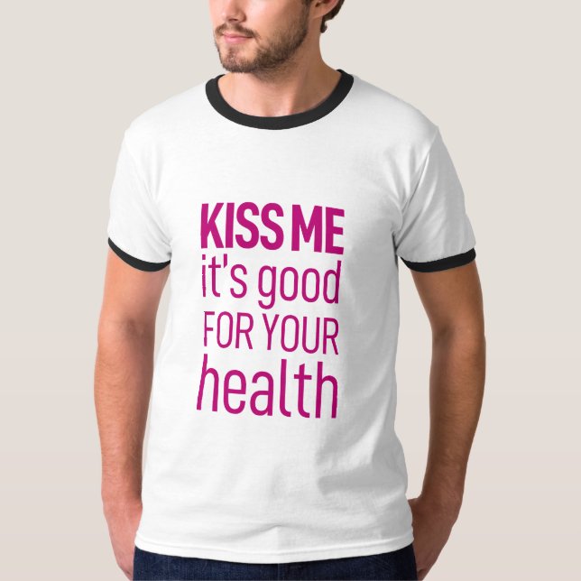 Camiseta 'Bésame, es bueno para tu salud' (Anverso)