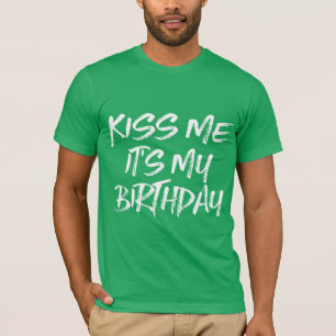 Camiseta Bésame es mi cumpleaños