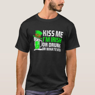 Camiseta Bésame, estoy borracho, irlandés o cualquier cosa 
