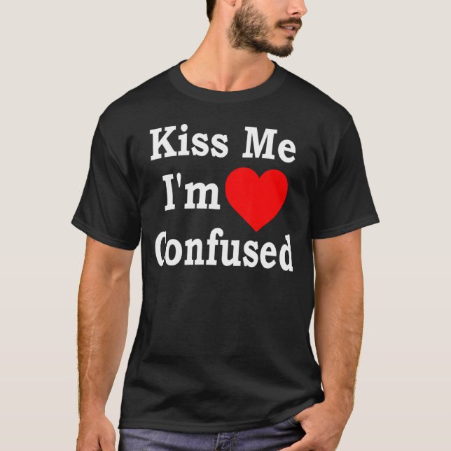 Camiseta Bésame, estoy confusa ropa de corazón (Anverso)