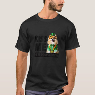 Camiseta Bésame, estoy viendo a Pomeranian St Patricks Day 