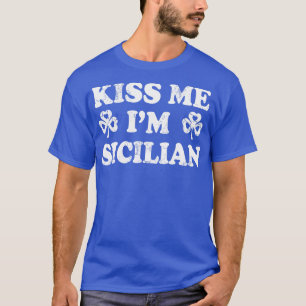 Camiseta Bésame Im Sicilian Italia St Patric