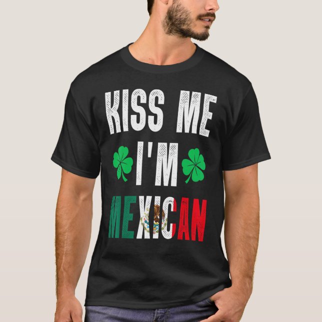 Camiseta Bésame Iu2019m Día Mexicano del Sta Patrón Diversi (Anverso)