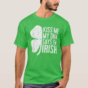 Camiseta Bésame mi ADN dice que soy irlandés T Funny St Pat