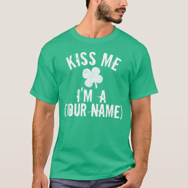 Camiseta Bésame personalizado. Soy... Día de San Patricio (Anverso)