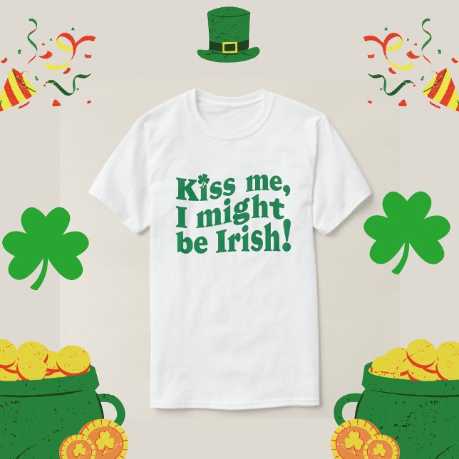 Camiseta Bésame podría ser irrisorio el Día de San Patricio (Subido por el creador)