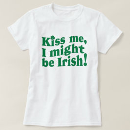 Camiseta Bésame podría ser irrisorio el Día de San Patricio