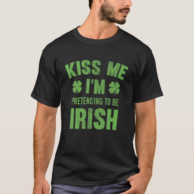 Camiseta Bésame, pretendo ser irlandés (Anverso)