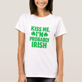 Camiseta Bésame, probablemente soy irlandés