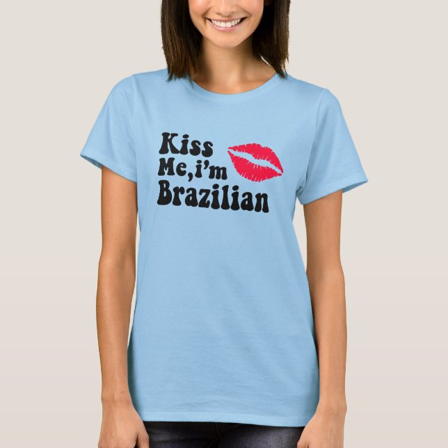 Camiseta Bésame, soy brasileño (Anverso)
