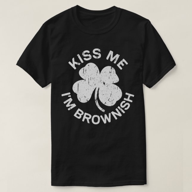 Camiseta Bésame soy Brownish Saint Patrick Day Premium  (Diseño del anverso)