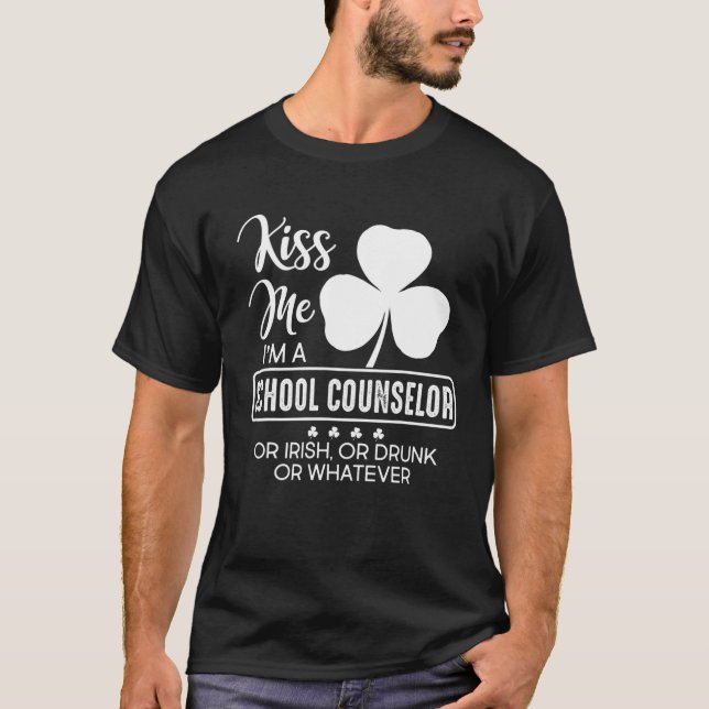 Camiseta Bésame Soy Consejero Escolar O Irlandés O Borracho (Anverso)
