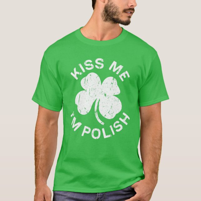 Camiseta Bésame soy el Día polaco de San Patricio (Anverso)