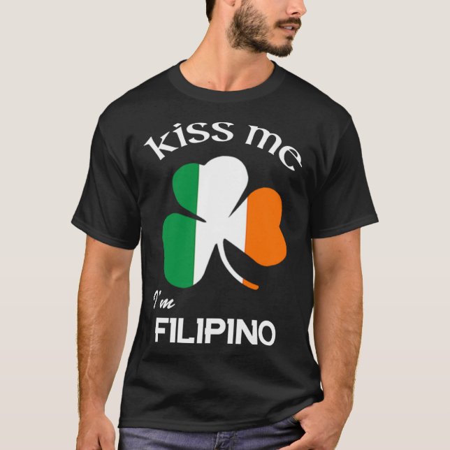 Camiseta Bésame soy filipino Shamrock Pinoy St Patrick s D (Anverso)