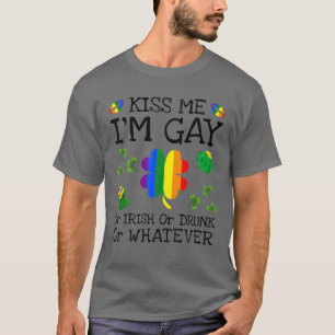 Camiseta Bésame, soy gay, irlandés, ebrio o lo que sea.