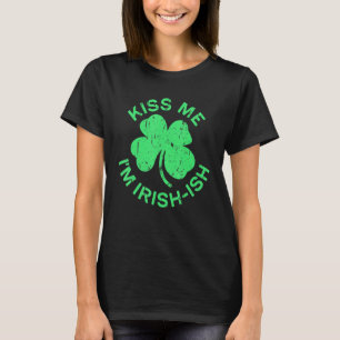 Camiseta Bésame soy irlandés Ish Saint Patrick Day