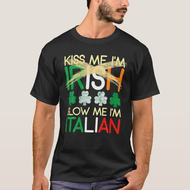 Camiseta Bésame soy irlandés me soplo soy italiano St Patri (Anverso)