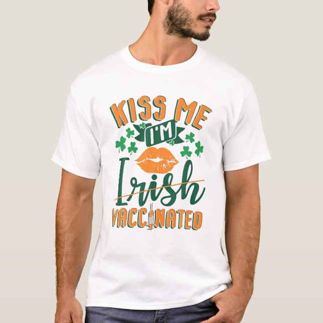Camiseta Bésame soy irlandés vacunado Funny St Patrick Day (Anverso)