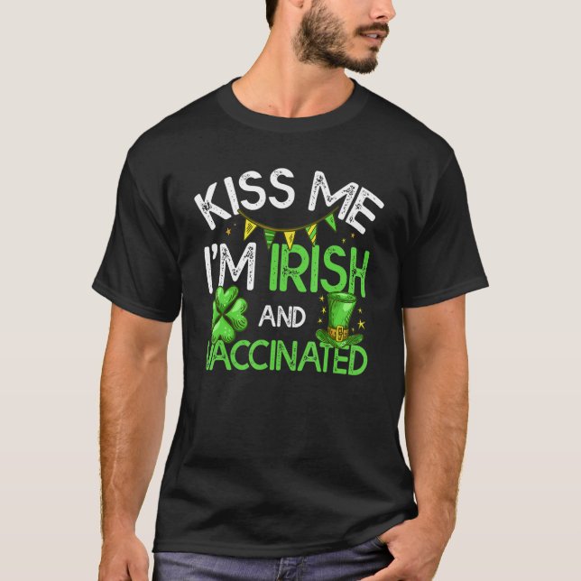 Camiseta Bésame soy irlandés y soy divertida vacunada en St (Anverso)