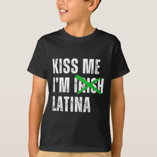 Camiseta Bésame Soy Irlandesa Latina Divertida Hispana San
