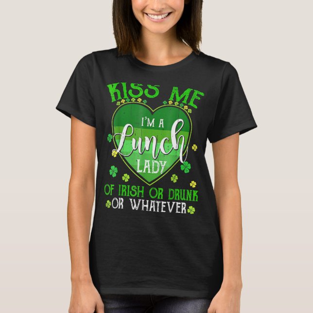 Camiseta Bésame Soy Lunch Lady Graciosa San Patrick Day Ret (Anverso)