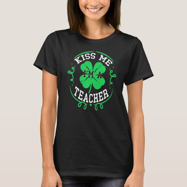 Camiseta Bésame Soy Maestros Profesores St Patrick S Day Me (Anverso)