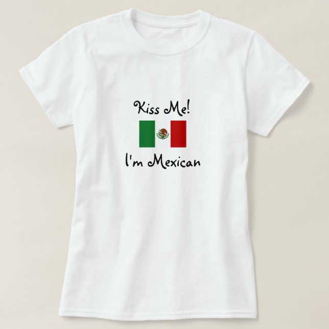 Camiseta ¡Bésame! Soy mexicano (Diseño del anverso)