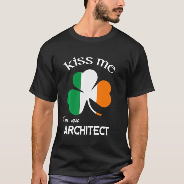 Camiseta Bésame Soy Un Arquitecto Shamrock St. Patrick S Da (Anverso)