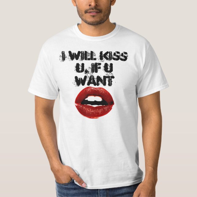 Camiseta Besaré U, si U quiere (Anverso)