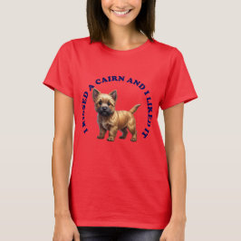 Camiseta Besé a un cachorro de terrier Cairn