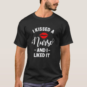 Camiseta Besé a una enfermera  Esposo Novio Enfermera Espos