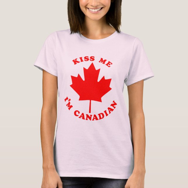 Camiseta Béseme el canadiense Im (Anverso)