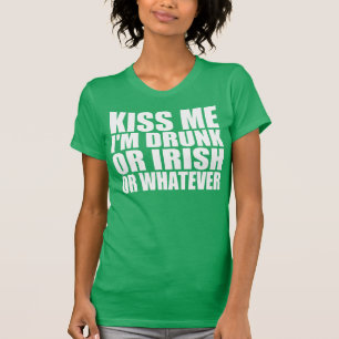 Camiseta Béseme, me beben o irlandés o lo que