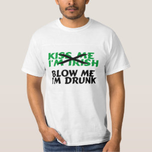 Camiseta Béseme que el irlandés Im me sopla Im borracho