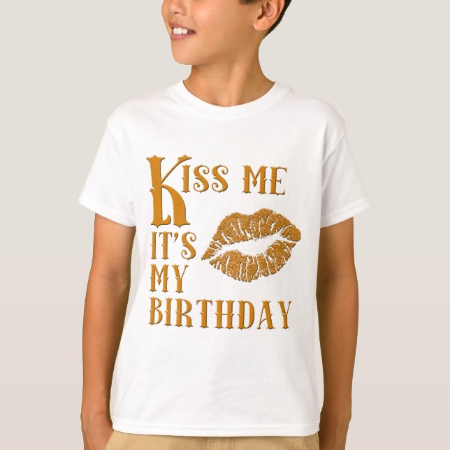 Camiseta Béseme que es mi cumpleaños brillante (Anverso)