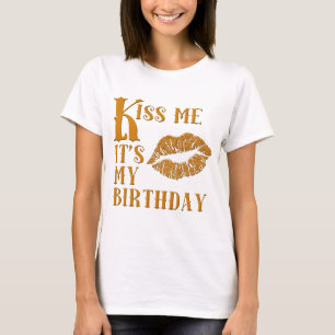 Camiseta Béseme que es mi cumpleaños brillante
