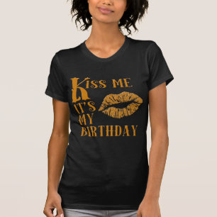 Camiseta Béseme que es mi cumpleaños brillante