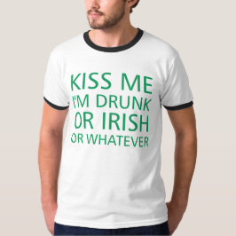 Camiseta Béseme que me beben o irlandés o lo que