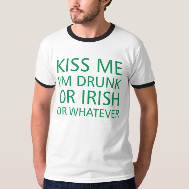 Camiseta Béseme que me beben o irlandés o lo que (Anverso)