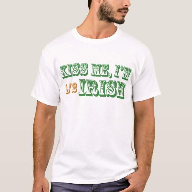 Camiseta Béseme que soy a medias irlandés (Anverso)