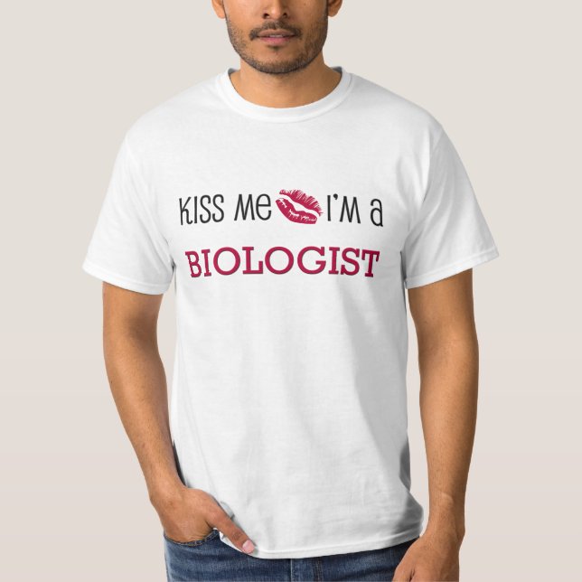 Camiseta Béseme que soy BIÓLOGO (Anverso)