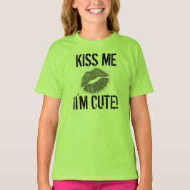 Camiseta Béseme que soy chicas lindos de los labios del