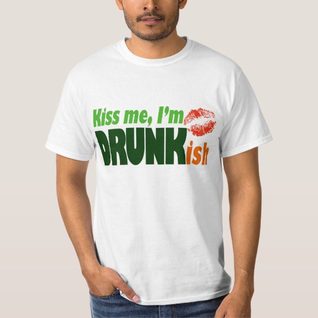 Camiseta Béseme que soy Drunkish (Anverso)