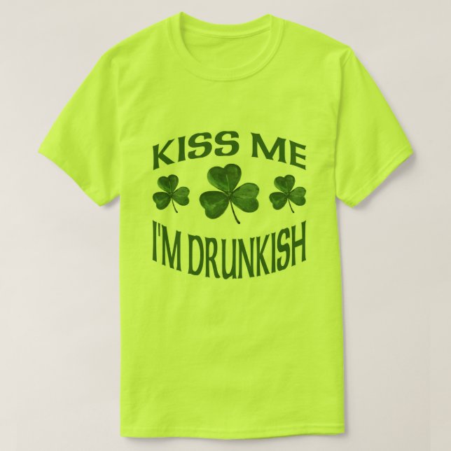 Camiseta Béseme que soy Drunkish (Diseño del anverso)