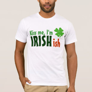 Camiseta Béseme que soy Irishish Irlandés-ish