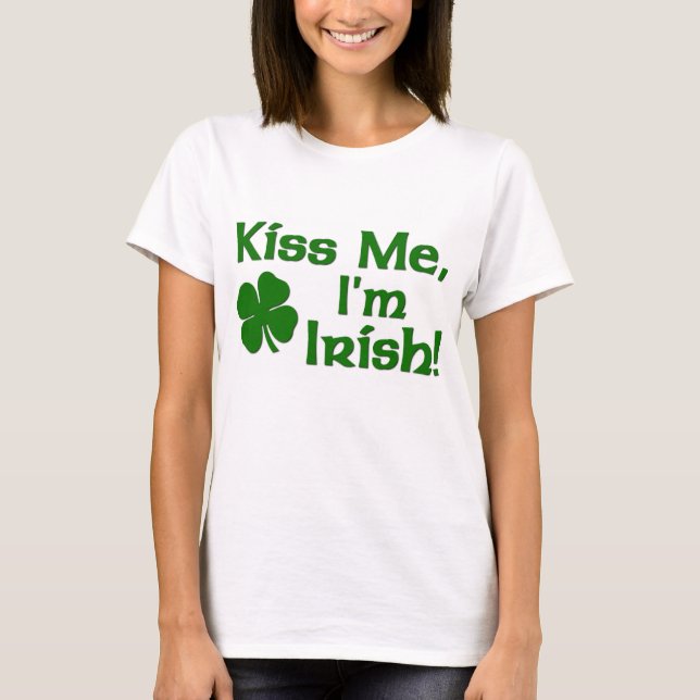 Camiseta Béseme que soy irlandés (Anverso)
