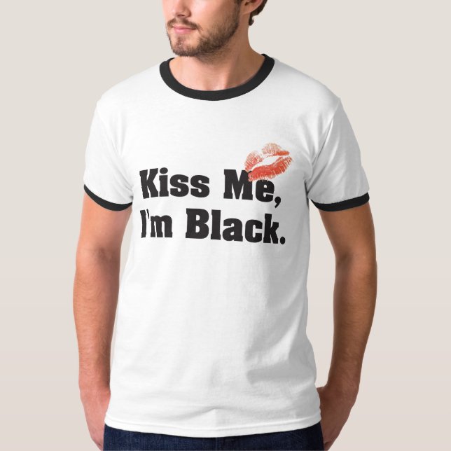 Camiseta Béseme que soy negro (Anverso)