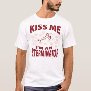 Camiseta Béseme que soy un Exterminator